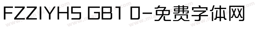 FZZIYHS GB1 0字体转换